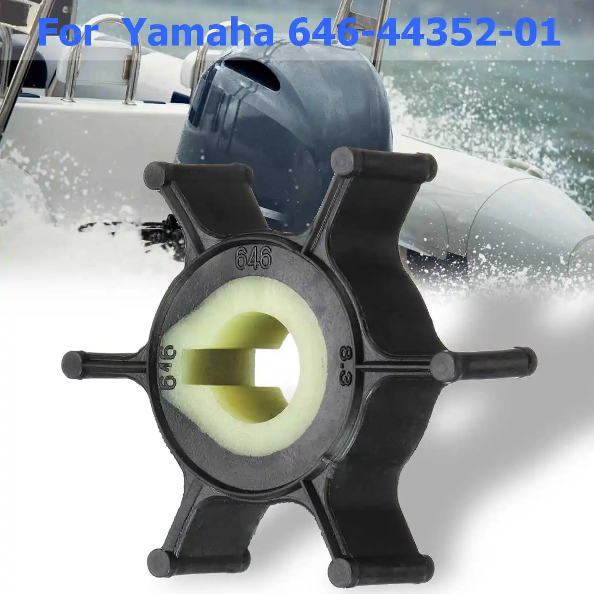 Подвесной лодочный мотор 646 44352 01 сменный водяной насос рабочее колесо для Yamaha 2HP