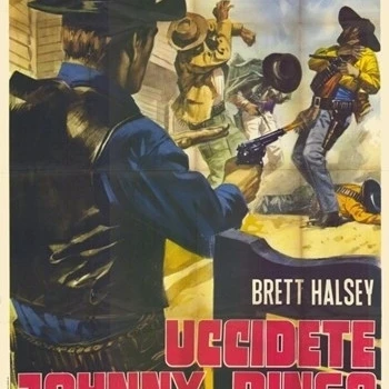 Постер с фильмом Kill Johnny Ringo (11x17)|Таблички и знаки| |