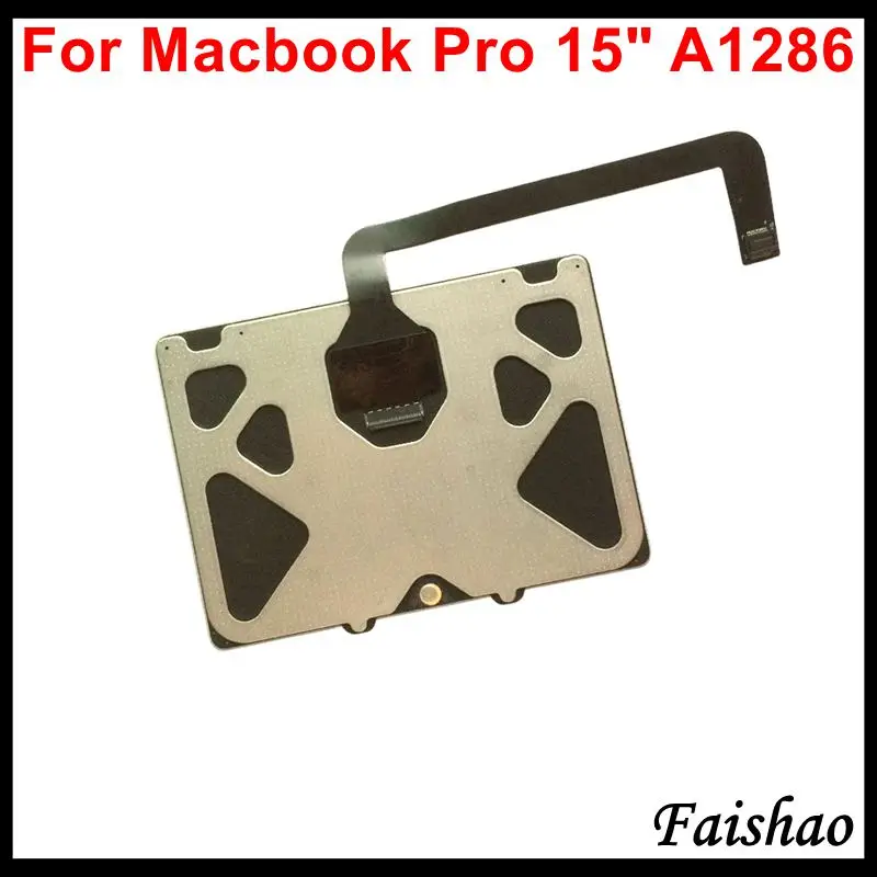 Faishao Новая сенсорная панель с гибким кабелем для Apple Macbook Pro 15 дюймов A1286 2009 2010 2011 2012