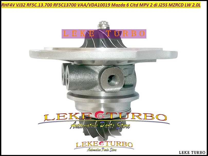 Turbo Cartridge CHRA RHF4V VJ32 RF5C.13.700 RF5C13700 VAA10019 VDA10019 RF5C 13 700 For Mazda 6 Citd MPV 2 di J25S MZRCD LW 2.0L |