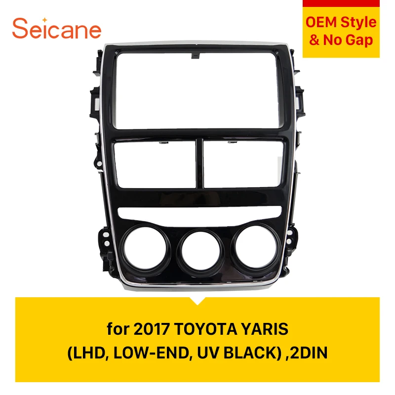 

Seicane 2Din Car Stereo Fascia Panel Radio Install Frame Dash Trim Mount Kit For 2017 TOYOTA YARIS(LHD, LOW-END, UV BLACK)