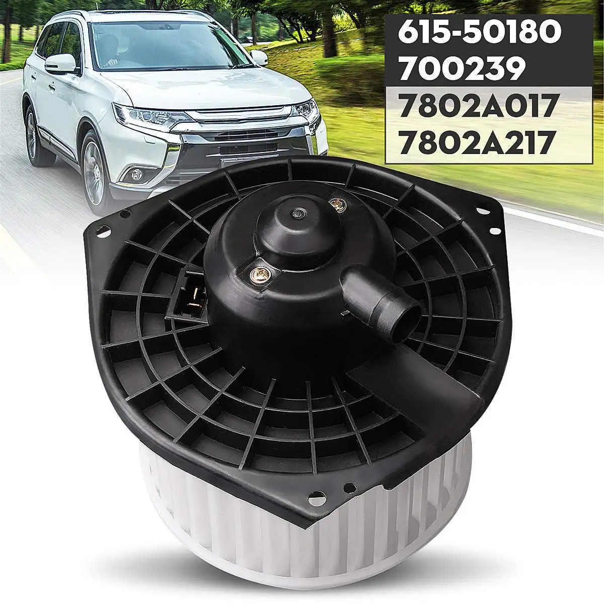 A/C нагреватель воздуходувы двигатель w/вентилятор для Mitsubishi Lancer без моделей EVO 2008- 615-50180,700239, 7802A017, 7802A217