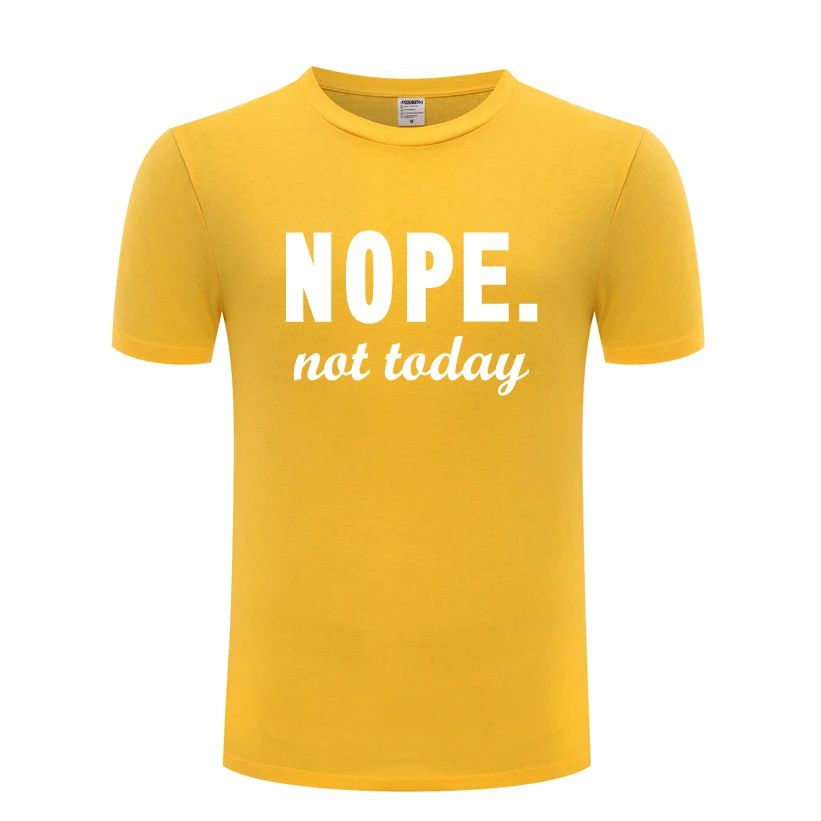 Nope Not Today Relax Mens Men T Shirt Tshirt 2018 New Short Sleeve O Neck Cotton Casual T-shirt Top Tee | Мужская одежда