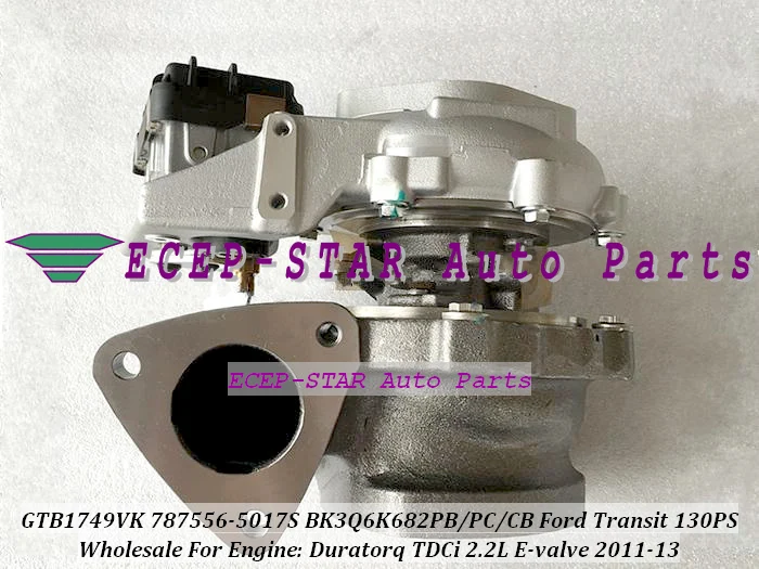 GTB1749VK 787556 0017 5016S 1717628 BK3Q6K682PC BK3Q6K682CB Turbo для Ford Transit 130PS Duratorq 2.2L E valve|Воздухозаборники| |