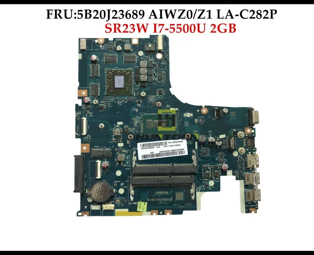 Оптовая торговля: 5B20J23689 для Lenovo Z51 70 материнская плата ноутбука AIWZ0/Z1 LA C282P SR23W I7 5500U