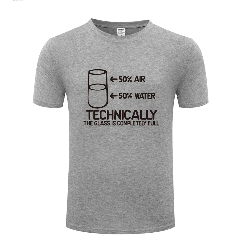 

Новинка забавная мужская футболка The Glass Is complete-Science Sarcasm Новинка 2018 хлопковая Повседневная футболка с короткими рукавами
