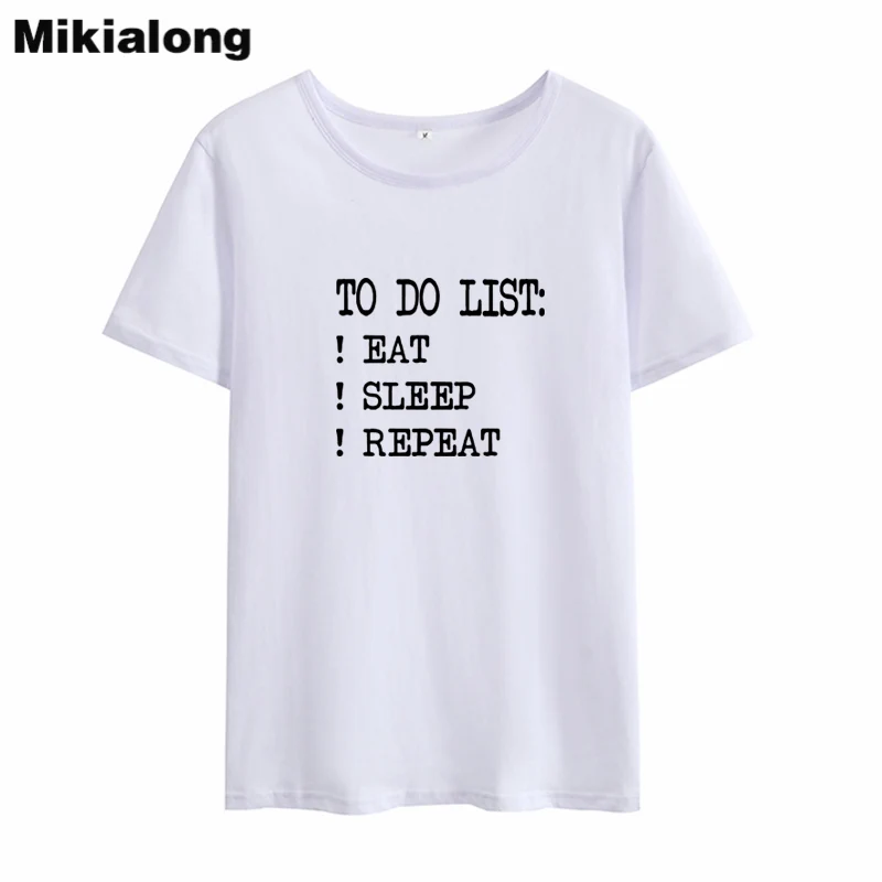Mikialong To Do List Забавные футболки для женщин 2018 Летняя женская футболка черная белая