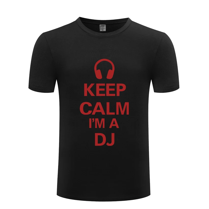 И надписью Keep Calm Im ди-джей-наушники музыка мероприятие DJ Мужская футболка 2018