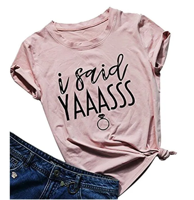 

Женские футболки I Said YAAASSS, Графический Топ из instagram на лето, 2019