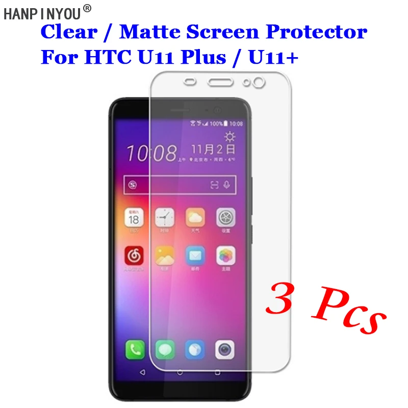 3 шт./лот для HTC U11 Plus / + 6 0 дюйма HD Прозрачная/Антибликовая матовая защитная пленка