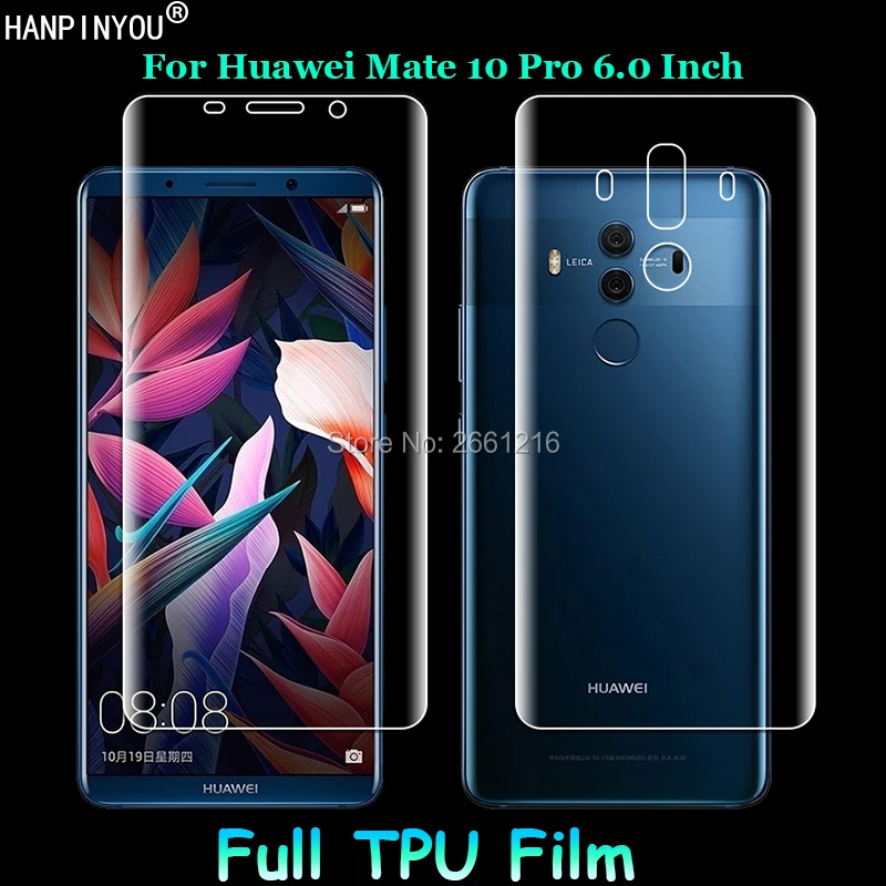 

Для Huawei Mate 10 Pro 6,0 "2 шт. = передняя + задняя тонкая полное покрытие краев до края пленка из мягкого ТПУ Взрывозащищенная защита экрана