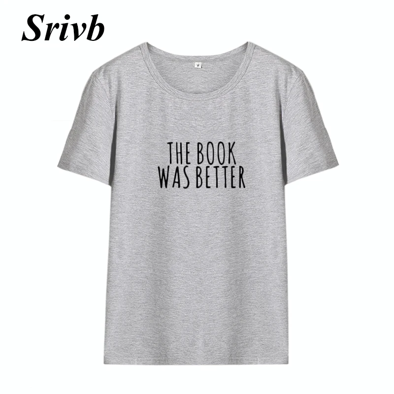 Женская футболка с надписью Srivb The Book Was Better Tumblr черно белая хлопковая женская