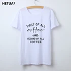 HETUAF модная повседневная футболка для женщин с принтом в первую очередь кофе Второй Harajuku футболка Femme Женская Hipster Camisetas Mujer