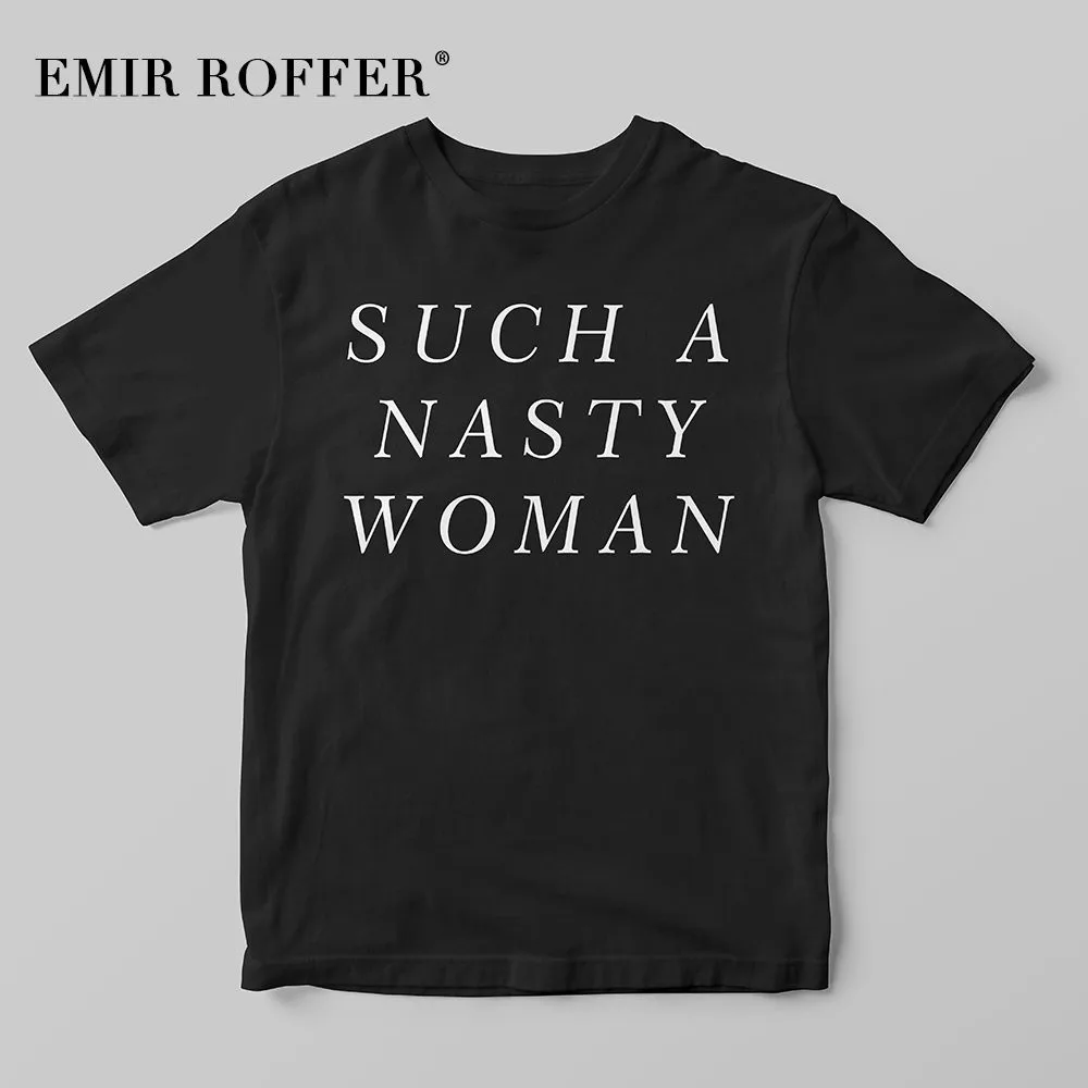 EMIR ROFFER такой с надписью &quotNasty woman&quot Забавные футболки Для женщин Базовая белая