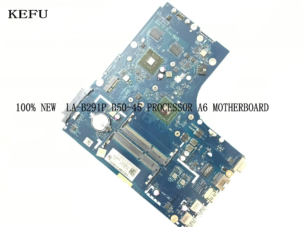 

KEFU 100% NEW MAINBOARD ZAWBA/BB LA-B291P MOTHERBOARD FOR LENOVO B50-45 NOTEBOOK PC ONBOARD A6 PROCESSOR +VIDEO