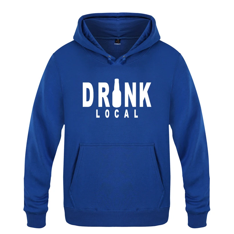 

Drink Local Funny Local Brewery Sweatshirts Men 2018 Mens Hooded Fleece Pullover Hoodies