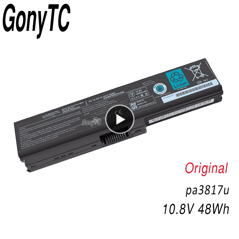Оригинальный PA3817U ноутбук Батарея для TOSHIBA L630 L650 L645 L655 L600 L700 L730 L735 L740 L745 L750 L755 1BRS