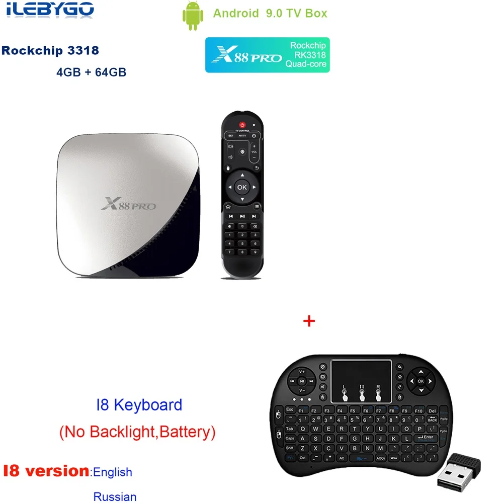 4GB 64GB i8N Ilebygo X88 pro Android 9,0 ТВ коробка 4G 64G RK3318 4 ядра 2,4G и 5G Wi-Fi 4 K HDR Smart Декодер каналов кабельного телевидения USB 3,0 Поддержка 3D фильм Ott Box - Цвет: 4GB 64GB i8N