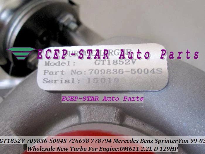 Турбокомпрессор GT1852V 709836 5004S 726698 778794 для Mercedes benz Sprinter Van 211 311CDI 411CDI 1999 03 OM611 2.2L
