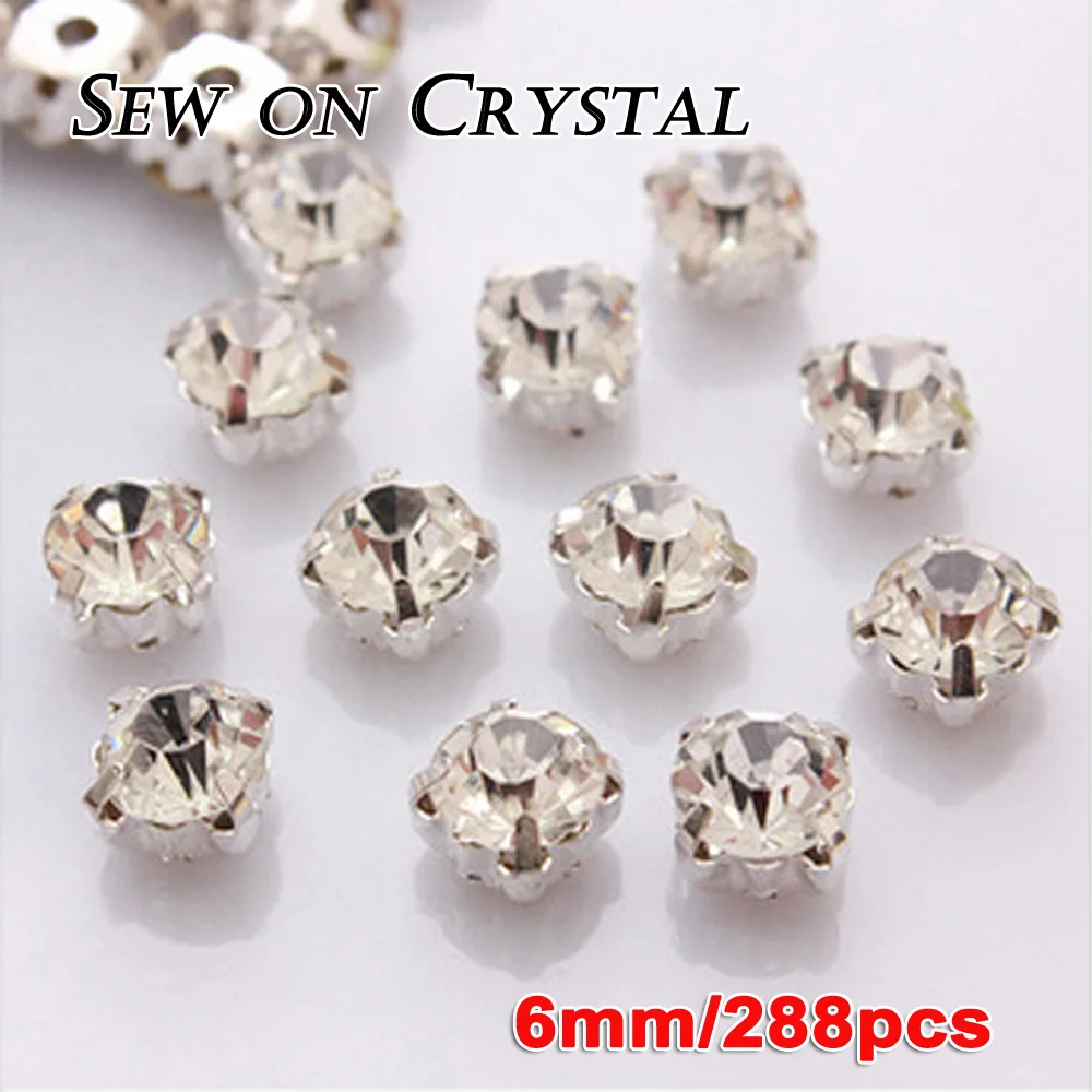 

288pcs High Quality 6mm Silver Base Sewing on Crystal Rhinestone Craft Crystal with Claw Rhinestones for Wedding Dresses