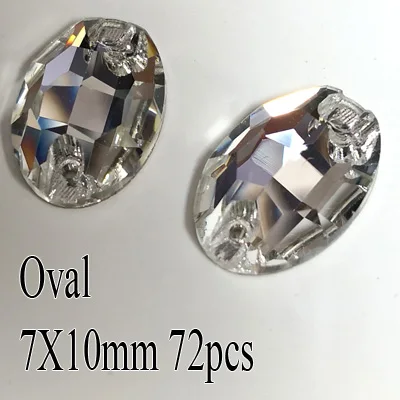 Oval 7X10mm 72pcs Rivoli капля пришить кристально чистая СТРАЗА DIY 2 отверстия зеркало стразы стекло камень для пришивания Швейные Textil Стразы для одежды - Цвет: Oval 7X10mm 72pcs