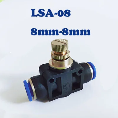LSA-08 Пневматический штуцер регулятор воздушного потока 6 мм 8 мм 10 мм OD шланг трубка поток газа Отрегулируйте клапан соединитель фитинг контроль скорости воздуха кран - Цвет: LSA-08