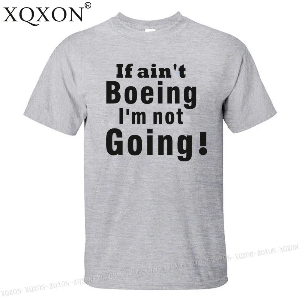 XQXON летняя футболка If ain't Boeing I'm not Going Мужская с принтом хлопковая