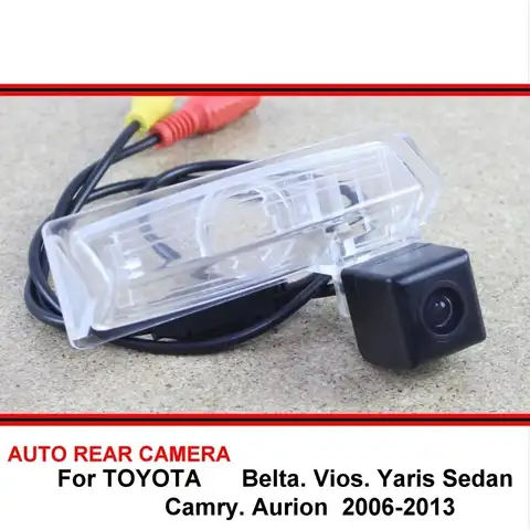 Автомобильная камера заднего вида для TOYOTA Belta Vios Yaris Sedan Camry Aurion, камера заднего вида, камера заднего вида для парковки HD CCD с ночным видением