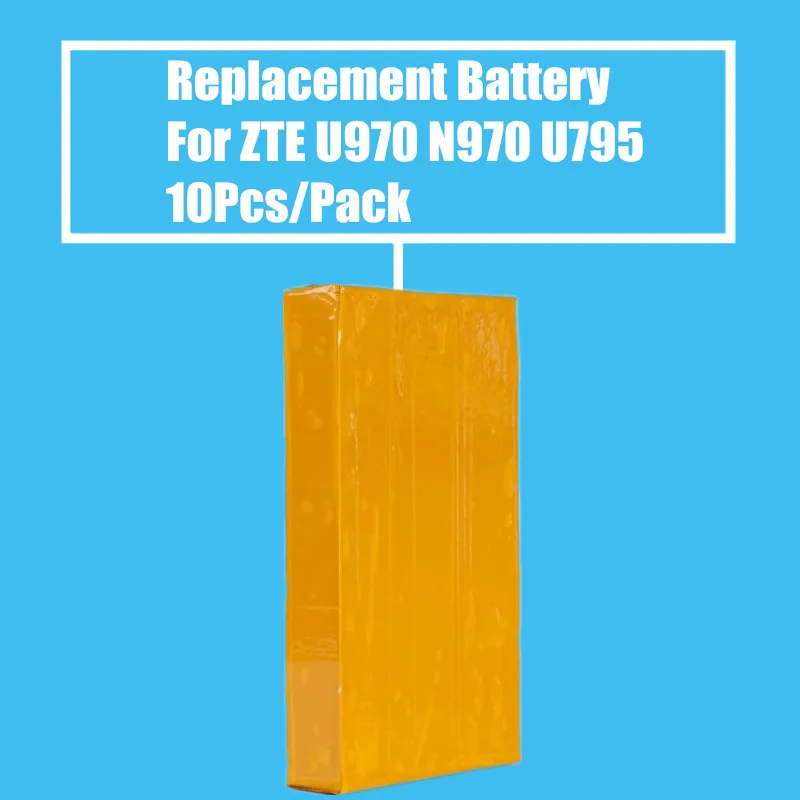 

New Arrival 10PCS/PACK 1600mah Replacement Battery for ZTE V970 N970 V807 V889M V889S V930 V930 U795 U930 U970 High Quality
