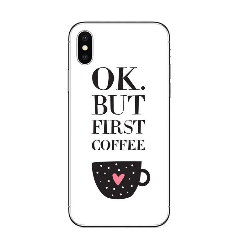 ОК, но сначала кофе Мягкий Силиконовый ТПУ чехол для телефона для apple IPhone X XR XS MAX 6 6s 7 8 PLUS 5 5S SE чехол coque