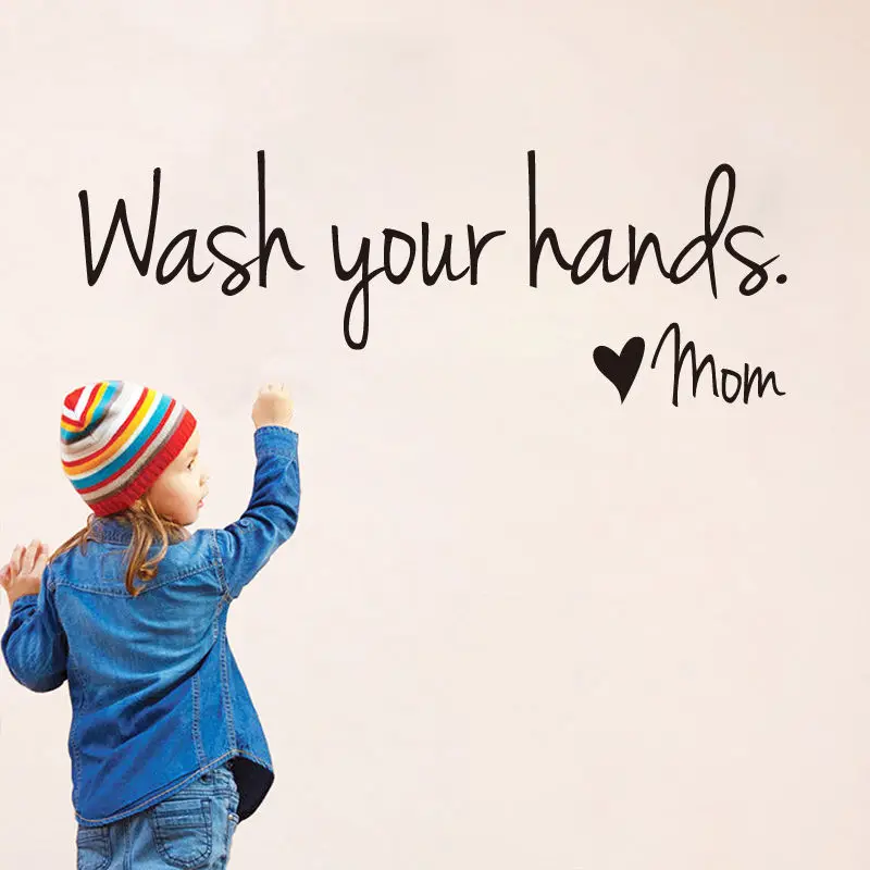 Вымойте руки. Для мам и дочек настенные наклейки с цитатами съемный