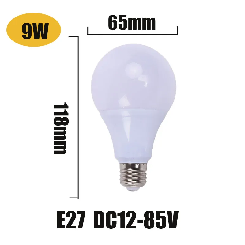 e27 9w dc12v-85v DC светодиодный лампы 12v Светодиодный светильник 24v светодиодный свет е-байка 36В светодиодный лампада ампулы Bombilla 48v для солнечного света Кемпинг мой свет или ночь Рынок - Испускаемый цвет: e27 9w dc12v-85v