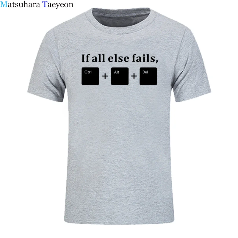 Новые летние Забавные футболки с надписью If All Else Fails ALT DEL Tech Support Geek мужские