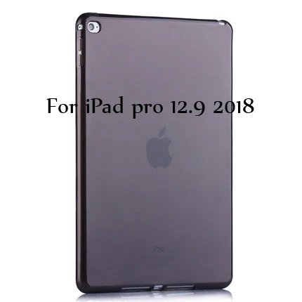Black 12.9 2018 ТПУ мягкий чехол для iPad Pro 12,9 дюйма, Ультратонкий силиконовый цветной прозрачный защитный чехол - Цвет: Black 12.9 2018