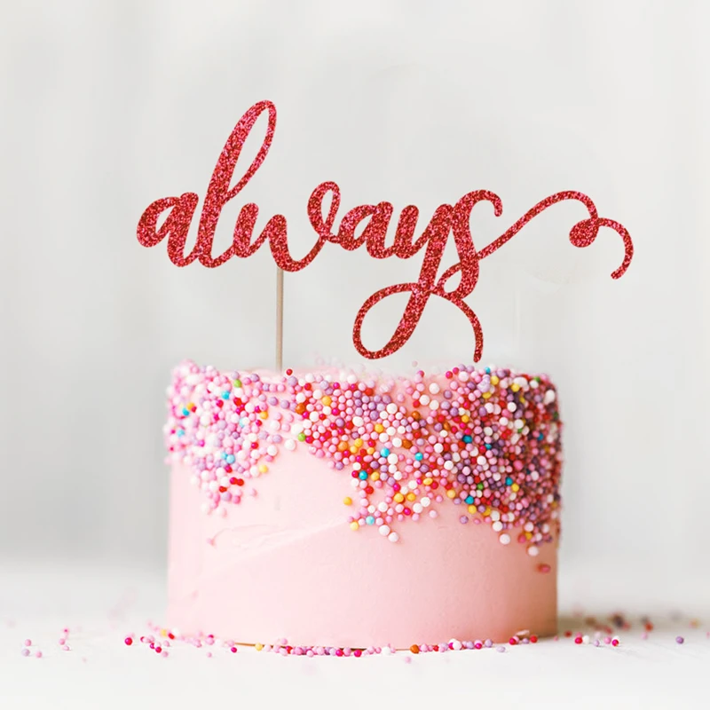 Всегда торт Топпер много цветов Блестящий Свадебный декор для невесты подарки на