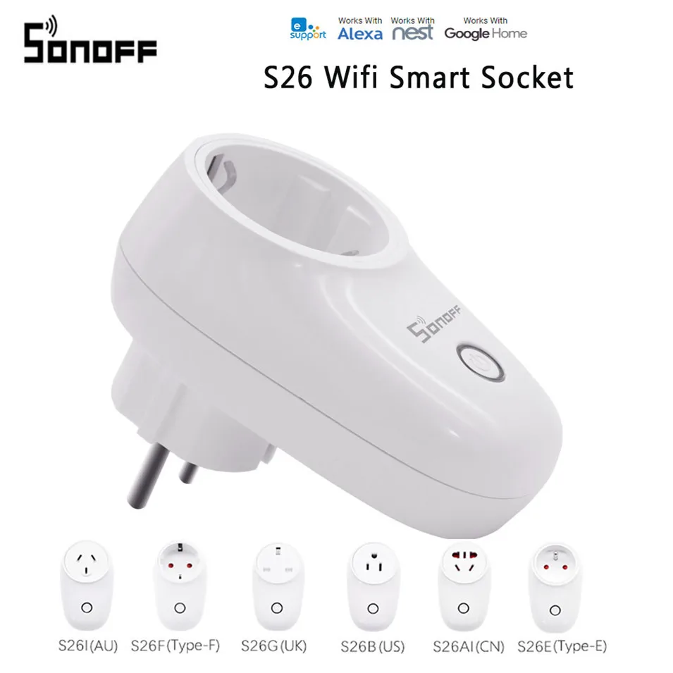 

Sonoff S26 WiFi Smart Socket Outlet Wireless Plug Power Sockets US/UK/CN/EU Smart Home Switch Work With Alexa Google Assistant