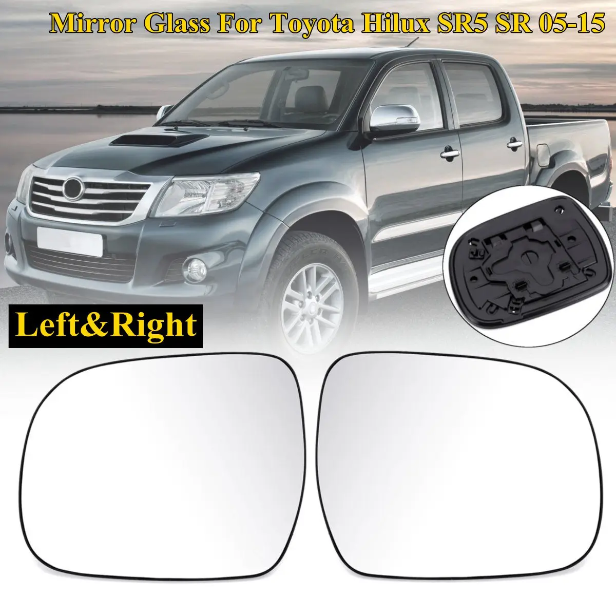 Left/Right Car Rearview Mirror Glass With Base Wing Door Mirror Glass For Toyota Hilux SR5 SR 2005 2006 2007 2008 2009 2010 - Цвет: 1 Pair