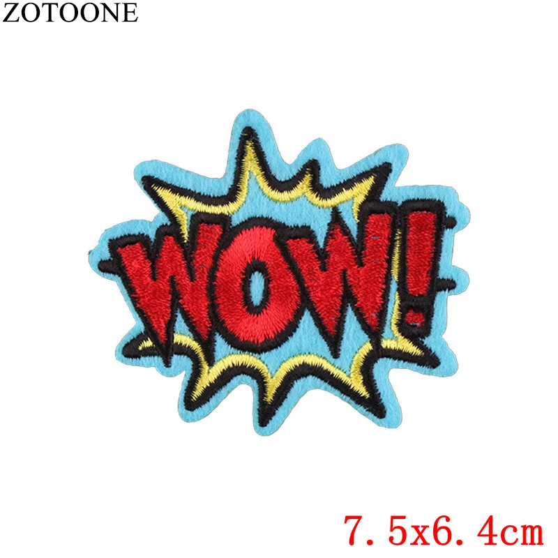 484 ZOTOONE Wow нашивка с вышитыми буквами для одежды DIY железные нашивки для детей дикие аппликации пришитые наклейки для одежды аксессуары - Цвет: 484