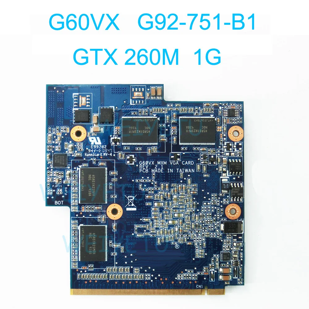 

G60VX графическая карта GPU для Asus Ноутбука G51VX видеокарта NVIDIA GTX260M 1 ГБ G92-751-B1