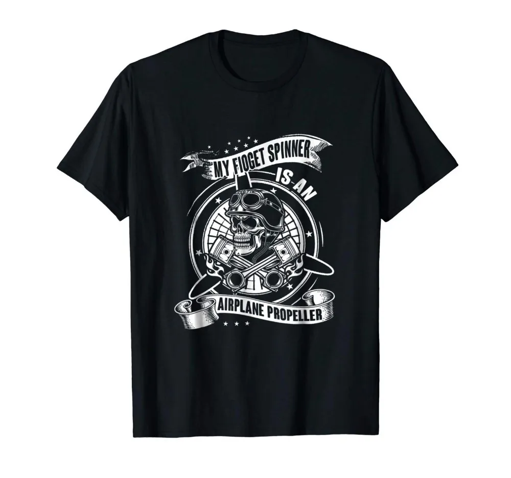 Aircraft Mechanic My Fioget Spinner Is An Airplane Propeller New Men T Shirt Fashion Brand Fitness Slim Fit Political Shir | Мужская