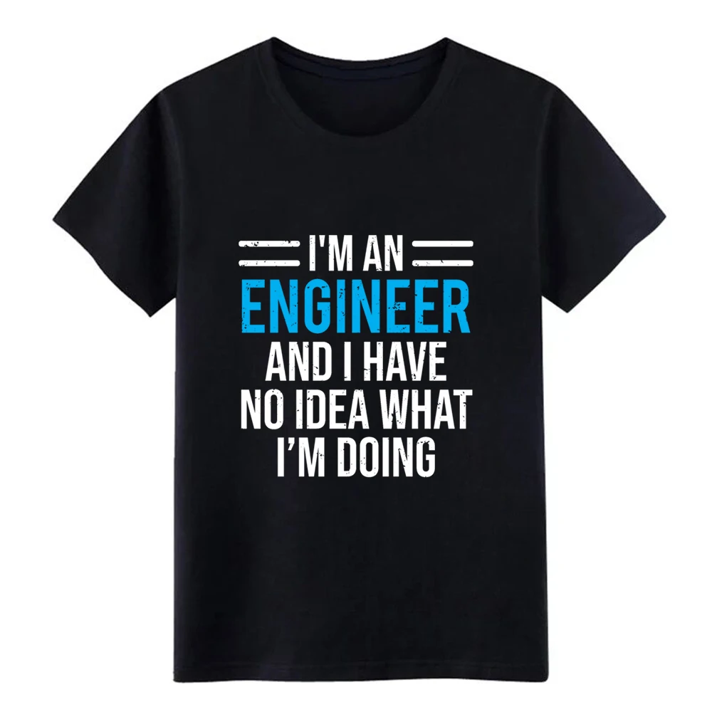 Мужская футболка с надписью I'm An Engineer No Idea Funny Engineering дизайнерская из хлопка