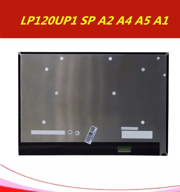 LP120UP1 SP A2 A4 A5 A1 ЖК-экран Замена для спектр X2 1012 12-A серии