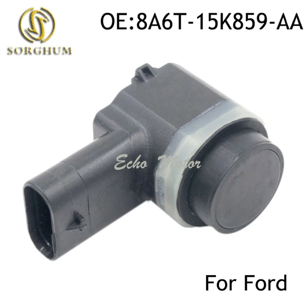 Новинка 8A6T 15K859 AA PDC датчик парковки для Ford Mondeo Fiesta Focus Galaxy Ka C MAX Jaguar Fusion Grand