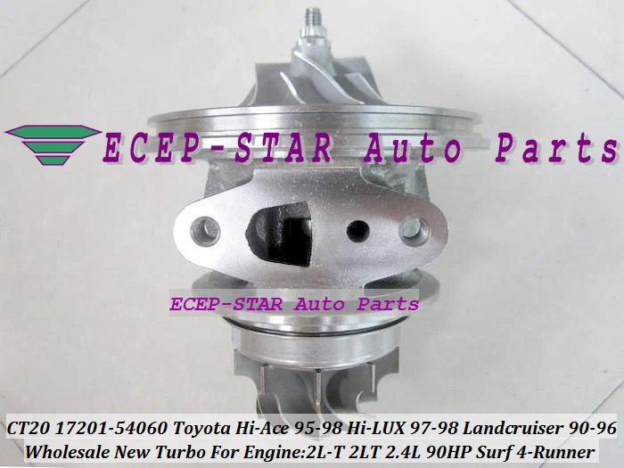 Бесплатная доставка турбо картридж CHRA Core CT20 17201 54060 для TOYOTA HI ACE 95 98 LUX 97 LANDCRUISER 90 96 4