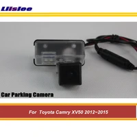 auto rearview parking camera for toyota camry xv50 2012 2013 2014 2015 car reverse rear view back up hd sony ccd iii cam