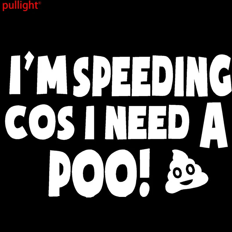 I Speed Cos Need A Poo Смешная Шутка Новинка Автомобильная наклейка на бампер переводная