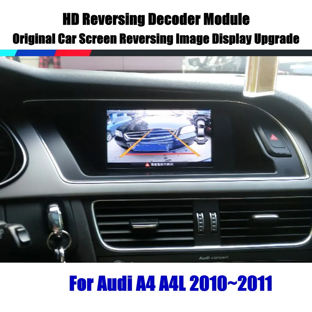 Car Front Rear View Camera For Audi A4 B8 B9 2010-2020 AUTO Rearview Backup Reverse Parking CAM Original Screen MMI Decoder