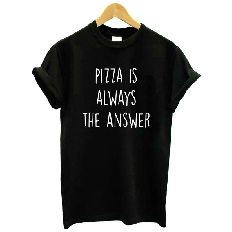 ONSEME Pizza is Always the Answer женские футболки хлопок Повседневная забавная футболка для