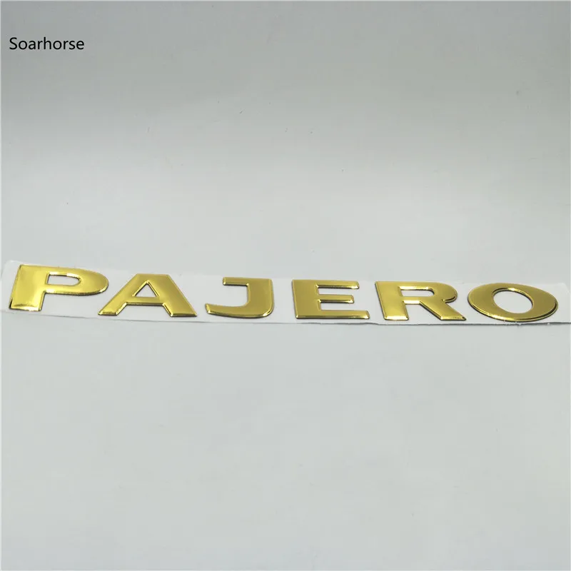 Soarhorse для MITSUBISHI PAJERO золотые 3D буквы задний багажник багажника эмблема табличка наклейки автомобильные аксессуары