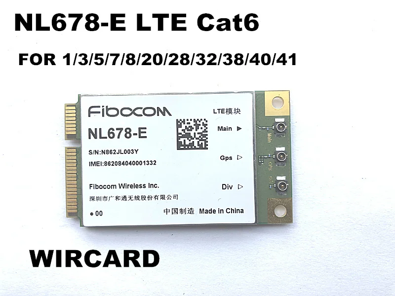 NL678-E LTE Cat6 Mini PCIe   LTE DL 300 / UL 50 / gps  LTE Band 1/3/5/7/8/20/28/32/38/40/41